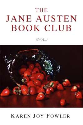 Cover for The Jane Austen Book Club, by Karen Joy Fowler