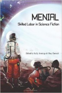 Menial Skilled Labor in Science Fiction