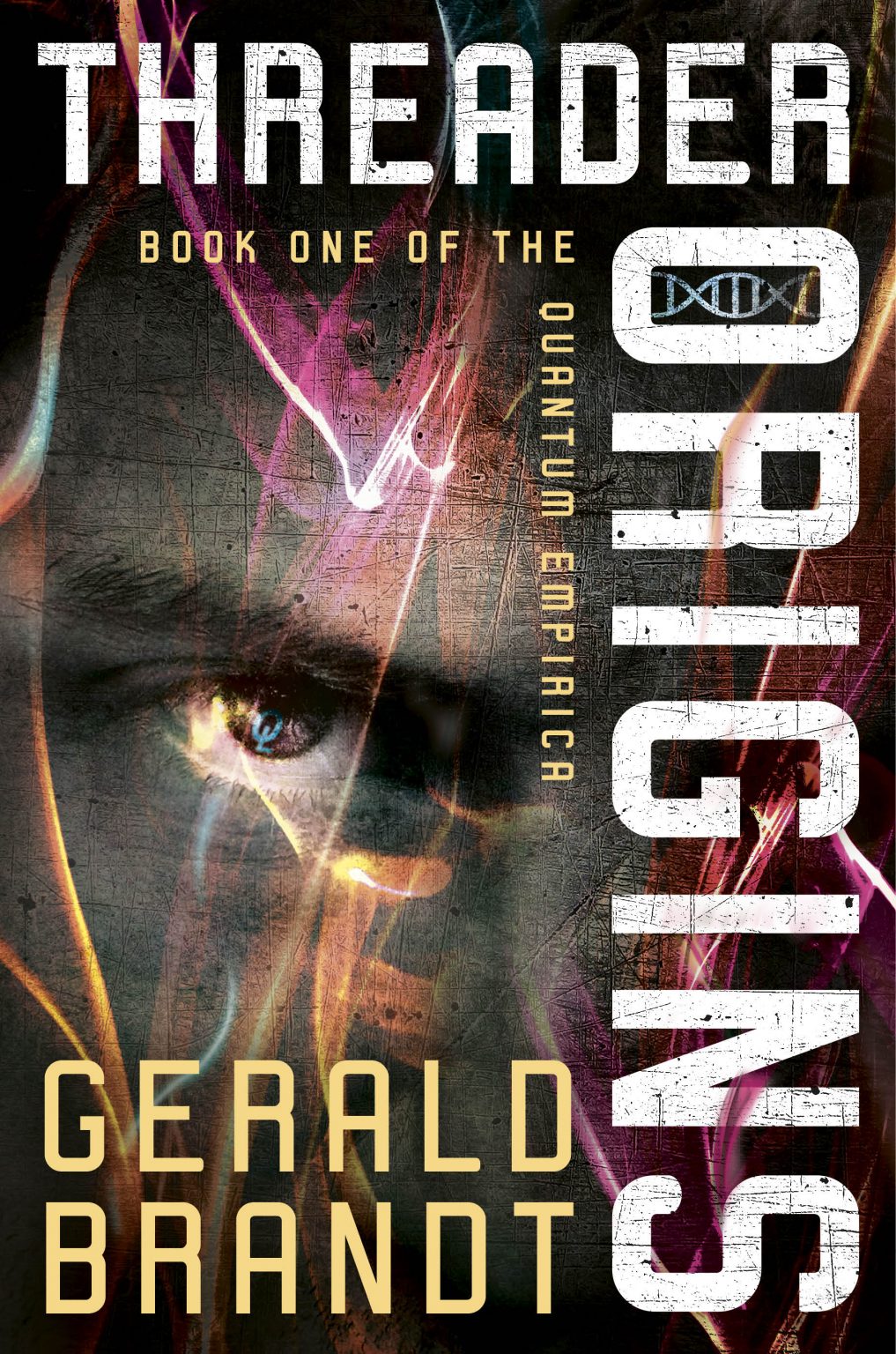 Threader Origins by Gerald Brandt Threader Origins by Gerald Brandt