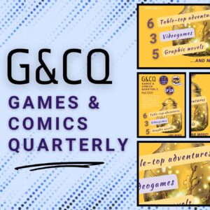 Games & Comics Quarterly