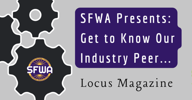SFWA Presents: Get to Know Our Industry Peer, Locus Magazine