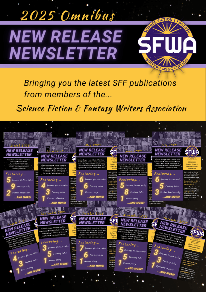 The 2025 New Release Newsletter Omnibus is now out! Review great work from SFWA Members, for Nebula consideration and beyond!